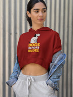 Women’s Maroon Cropped Hoodie with Dog Print “Dogs Before Dudes” – Trendy Cotton Hoodie
