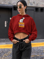 Women’s Maroon Cropped Hoodie with Dog Print “Dogs Before Dudes” – Trendy Cotton Hoodie