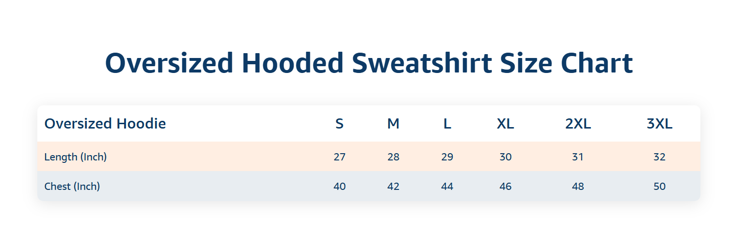 Oversized Heavy Weight Hoodie Sizechart